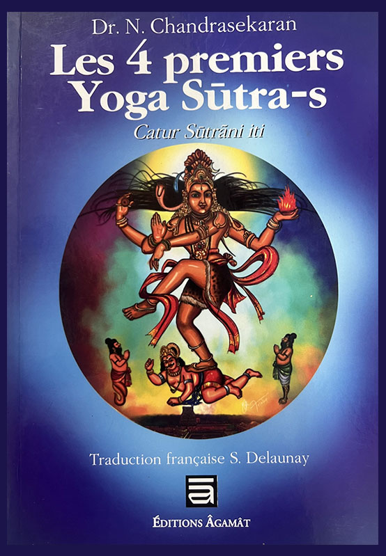 Dr.NC's Les 4 premiers Yoga Sūtra-s Catur Sūtrāṇi iti